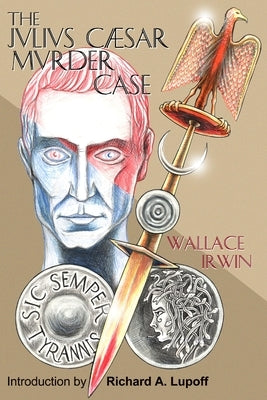 The Julius Caesar Murder Case TPB by Irwin, Wallace