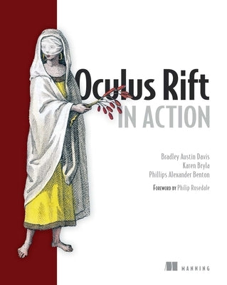 Oculus Rift in Action by Bradley Austin Davis