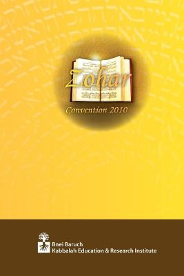 Zohar Convention by Laitman, Michael