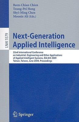 Next-Generation Applied Intelligence by Chien, Been-Chian