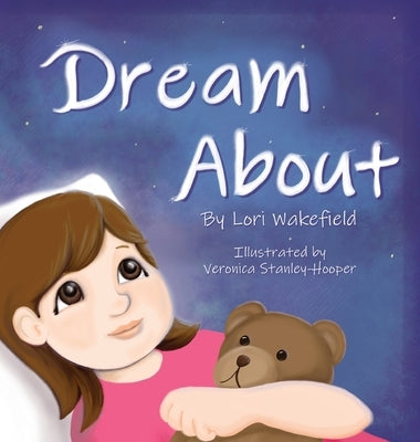 Dream About by Wakefield, Lori