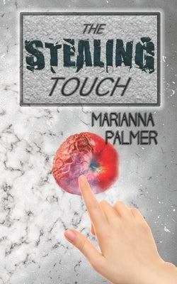 The Stealing Touch by Palmer, Marianna