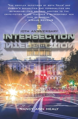 Intersection: 10th Anniversary Edition by Healy, Nancy Ann