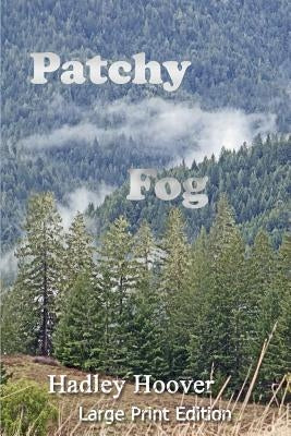 Patchy Fog (LP) by Hoover, Hadley