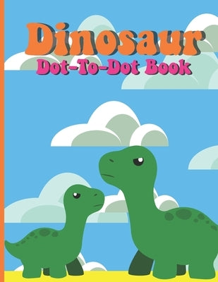 Dinosaur Dot To Dot Book: Activity Book 33 Pages Of Easy Dot To Dot Design For Children Age 2-6 by Books, Bemma's