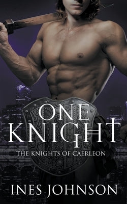 One Knight by Johnson, Ines