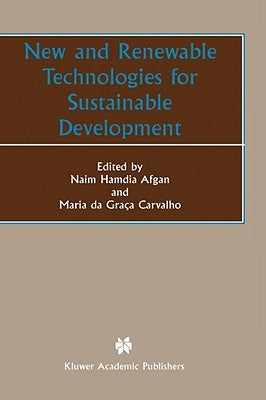 New and Renewable Technologies for Sustainable Development by Afgan, Naim Hamdia