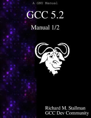 GCC 5.2 Manual 1/2 by Community, Gcc Development