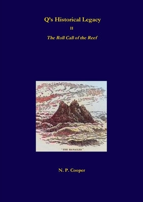 Q's Historical Legacy - 2 - The Roll Call of the Reef by Cooper, N. P.