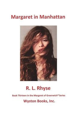 Margaret in Manhattan by Rhyse, R. L.