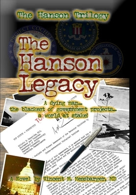 The Hanson Legacy by Messbarger, Vincent M.