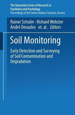 Soil Monitoring: Early Detection and Surveying of Soil Contamination and Degradation by Schulin