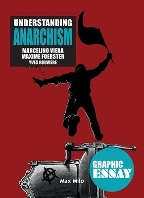 Understanding Anarchism by Viera, Marcelino