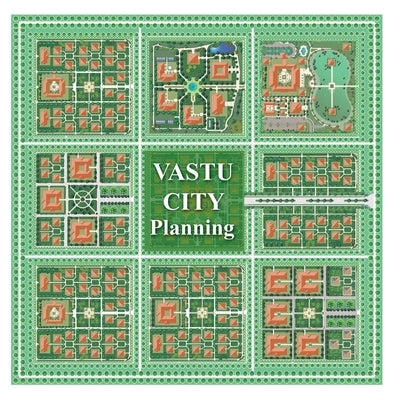 Vastu City Planning: Sustainable Cities in Harmony with Natural Law by Vastu, Maharishi