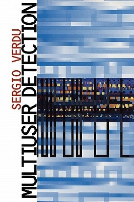 Multiuser Detection by Verdu, Sergio
