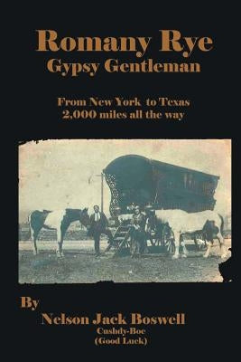 Romany Rye by Boswell, Nelson Jack