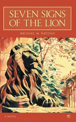 Seven Signs of the Lion by Michael, Naydan M.