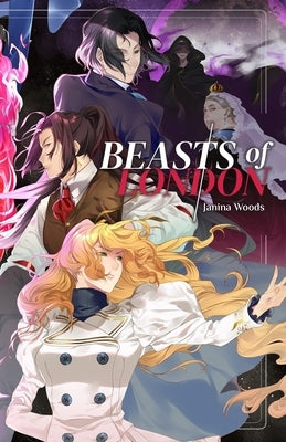 Beasts of London by Woods, Janina
