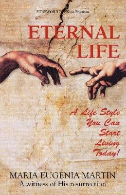 Eternal Life by Martin, Maria Eugenia