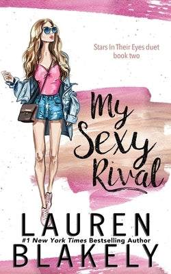 My Sexy Rival by Blakely, Lauren