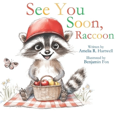 See You Soon, Raccoon - Picture Story Book by Fox, Benjamin