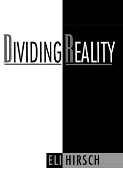 Dividing Reality by Hirsch, Eli