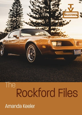 The Rockford Files by Keeler, Amanda