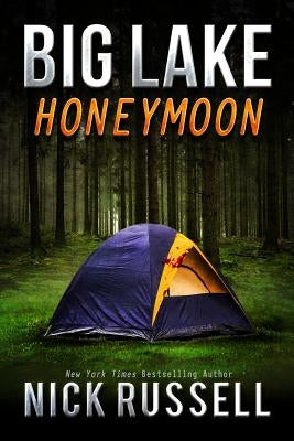 Big Lake Honeymoon by Russell, Nick