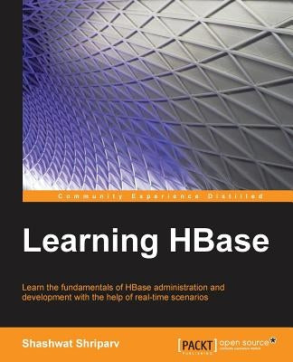 Learning Hbase by Shriparv, Shashwat