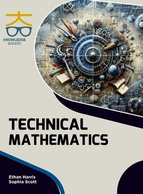 Technical Mathematics by Harris, Ethan
