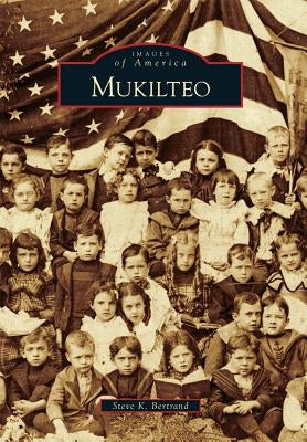Mukilteo by Bertrand, Steve K.