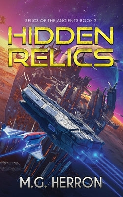 Hidden Relics by Herron, M. G.
