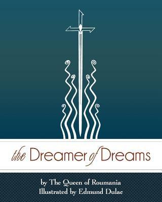 The Dreamer of Dreams by Dulac, Edmund