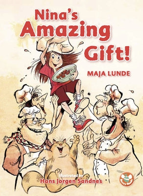 Nina's Amazing Gift by Jorgen Sandnes, Hans