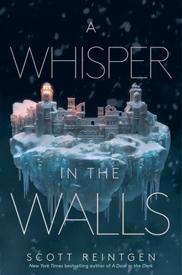 A Whisper in the Walls by Reintgen, Scott