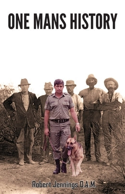 One Mans History by Jennings, Robert
