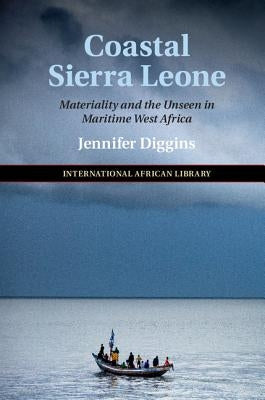 Coastal Sierra Leone by Diggins, Jennifer