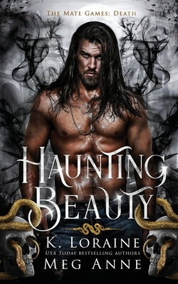 Haunting Beauty by Anne, Meg