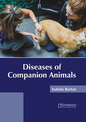 Diseases of Companion Animals by Burton, Isabela