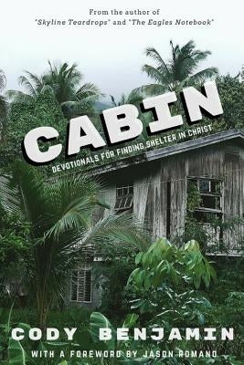 Cabin by Benjamin, Cody