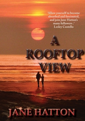 A Rooftop View by Hatton, Jane