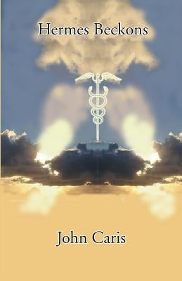 Hermes Beckons by Caris, John F.