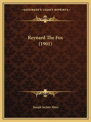 Reynard the Fox (1901) by Mora, Joseph Jacinto