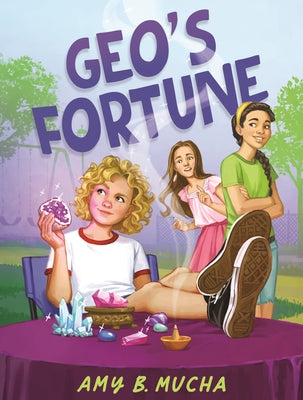 Geo's Fortune by Mucha, Amy B.