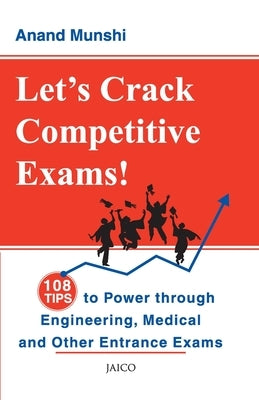Let's Crack Competitive Exams! by Munshi, Anand