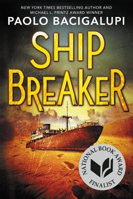 Ship Breaker by Bacigalupi, Paolo