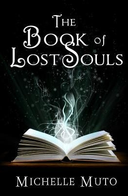 The Book of Lost Souls by Muto, Michelle