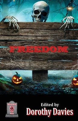 Freedom (paperback edition) by Davies, Dorothy