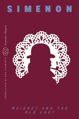 Maigret and the Old Lady (Inspector Maigret) by Simenon, Georges
