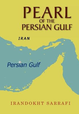 Pearl of the Persian Gulf by Sarrafi, Irandokht